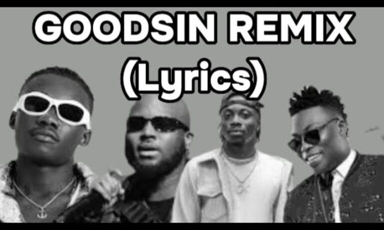 GoodSin Lyrics by Olivetheboy Ft. Oxlade, King Promise & Reekado Banks (Remix)