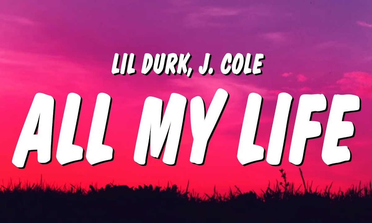 Lil Durk All My Life Ft J Cole Lyrics