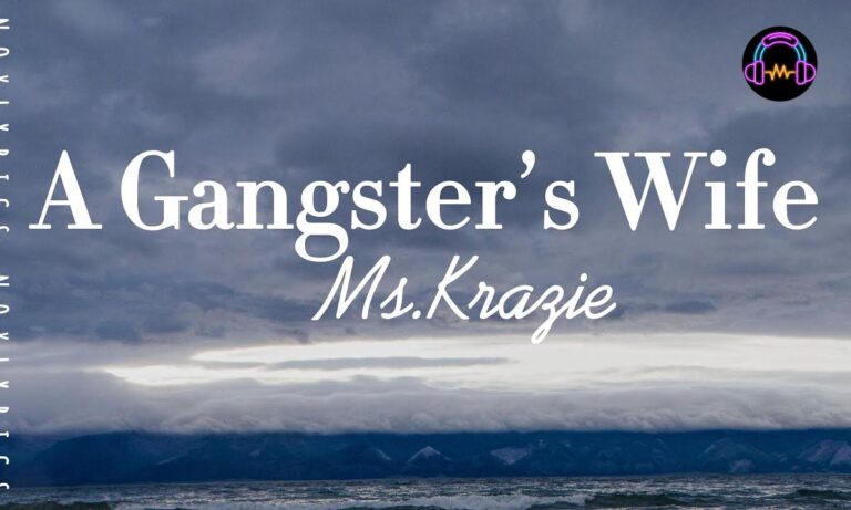 A Gangster’s Wife (Lyrics)