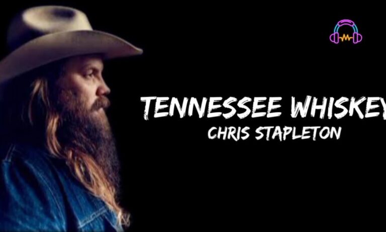 Tennessee Whiskey Lyrics – Chris Stapleton
