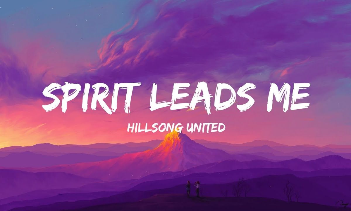 Spirit Lead Me Where My Trust Is Without Borders Lyrics 1