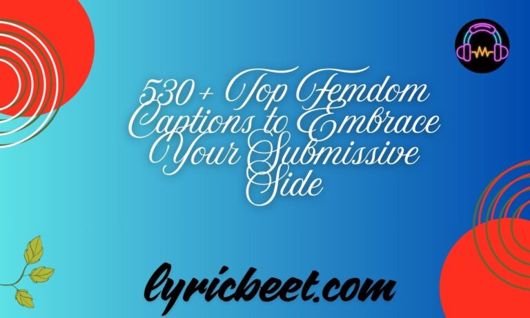 530+ Top Femdom Captions to Embrace Your Submissive Side