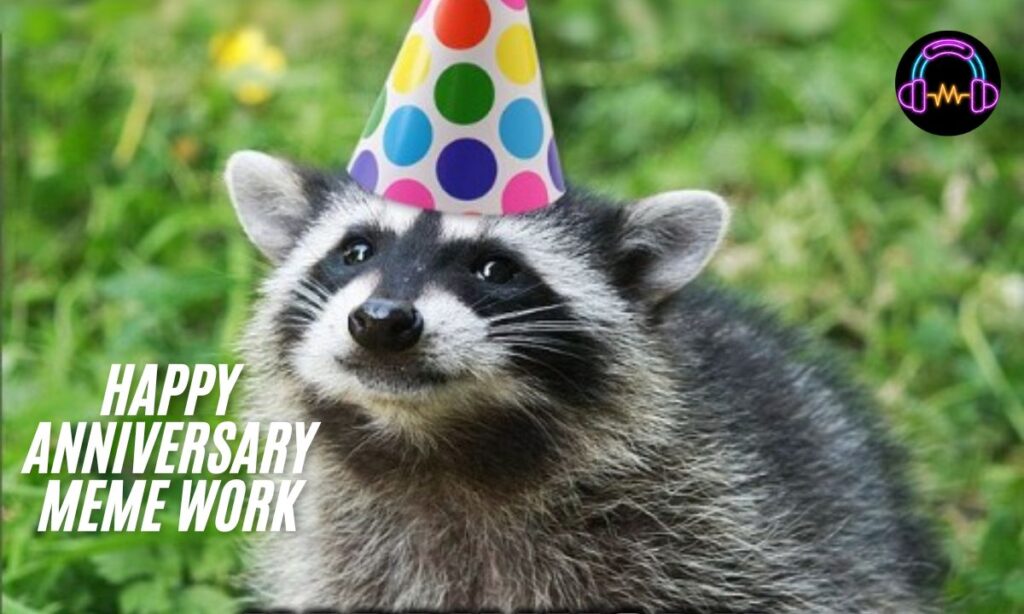 Happy Anniversary Meme Work