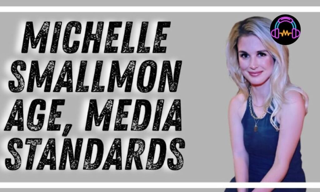 Michelle Smallmon Age
