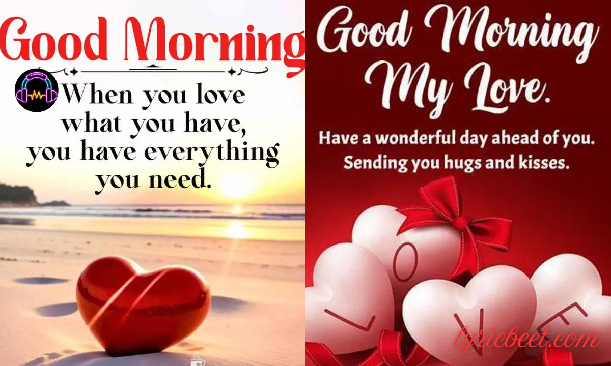 250+ Romantic Good Morning Love Messages and Wishes