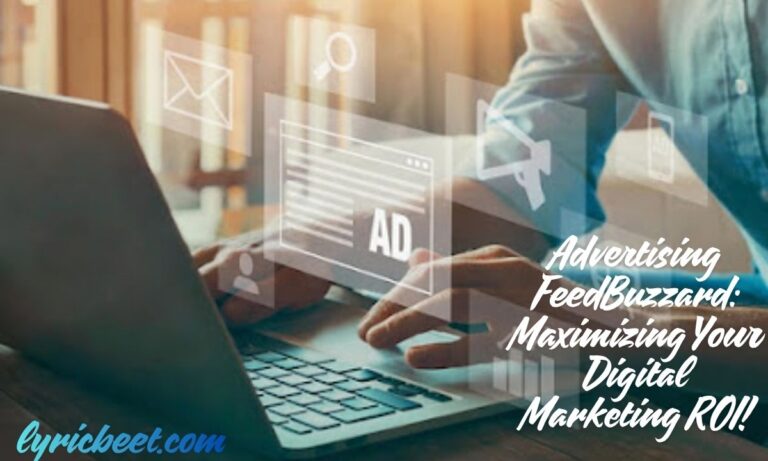 Advertising FeedBuzzard: Maximizing Your Digital Marketing ROI