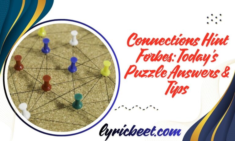 Connections Hint Forbes: Today’s Puzzle Answers & Tips