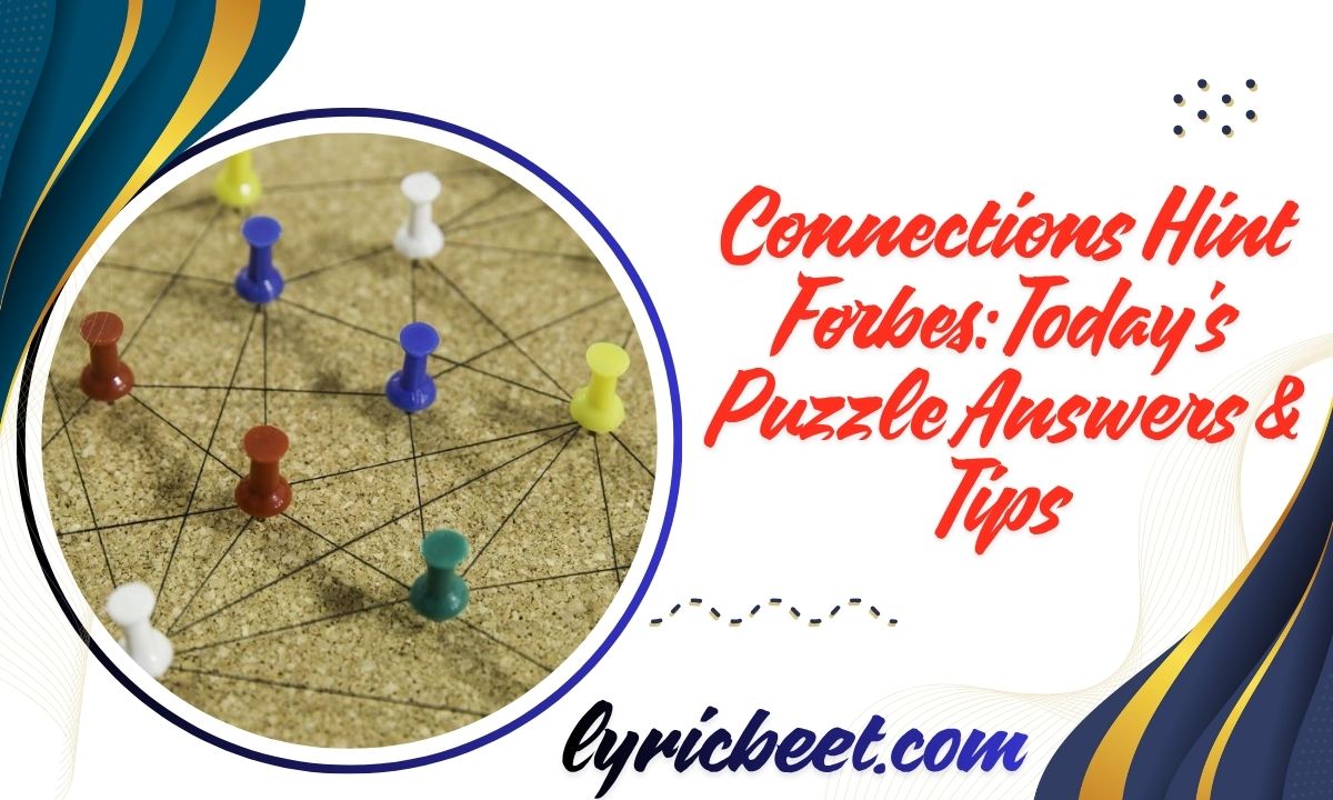 Connections Hint Forbes Todays Puzzle Answers Tips