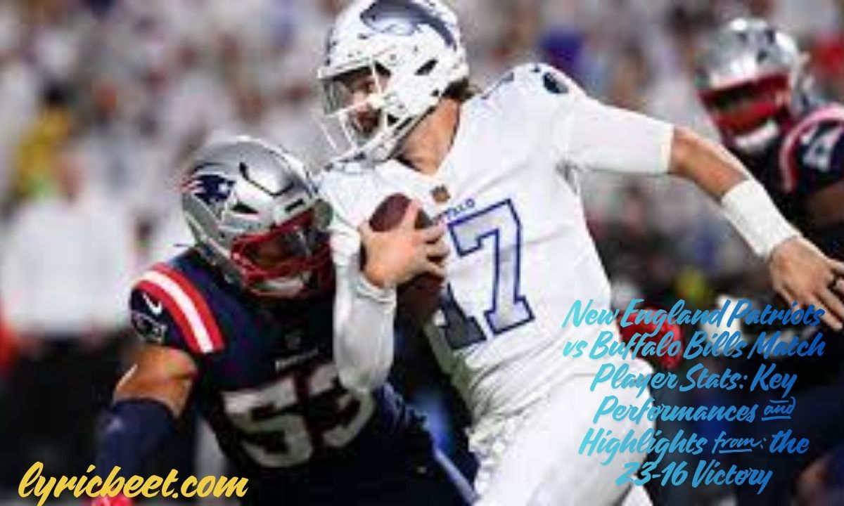 New England Patriots vs Buffalo Bills Match Player Stats Key Performances and Highlights from the 23 16 Victory