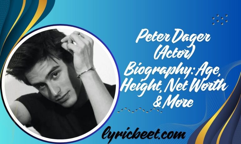 Peter Dager (Actor) Biography: Age, Height, Net Worth & More