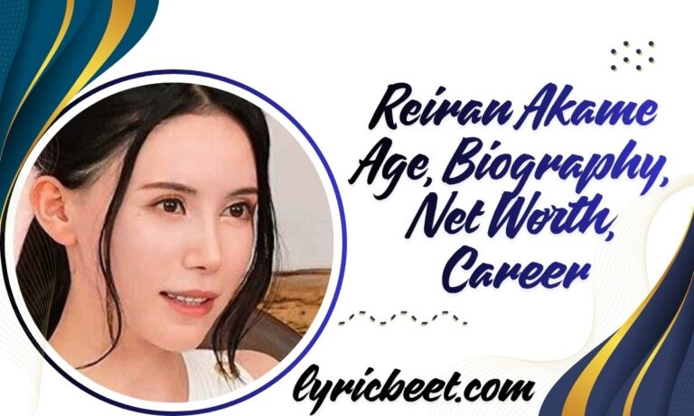 Reiran Akame Age, Biography, Net Worth, Career