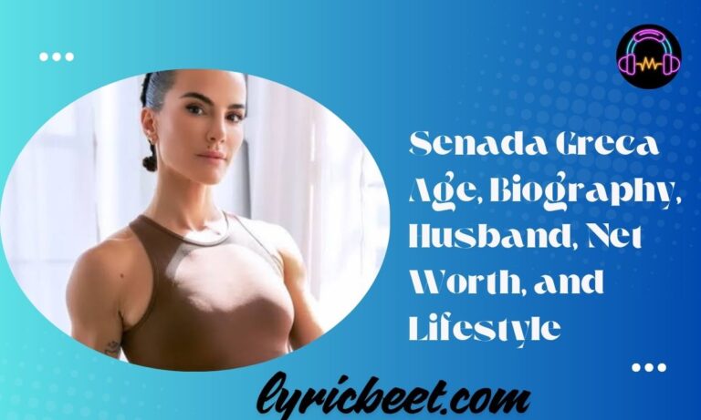 Senada Greca Age, Biography, Husband, Net Worth, and Lifestyle