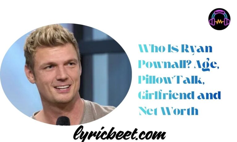 Who Is Ryan Pownall? Age, PillowTalk, Girlfriend and Net Worth