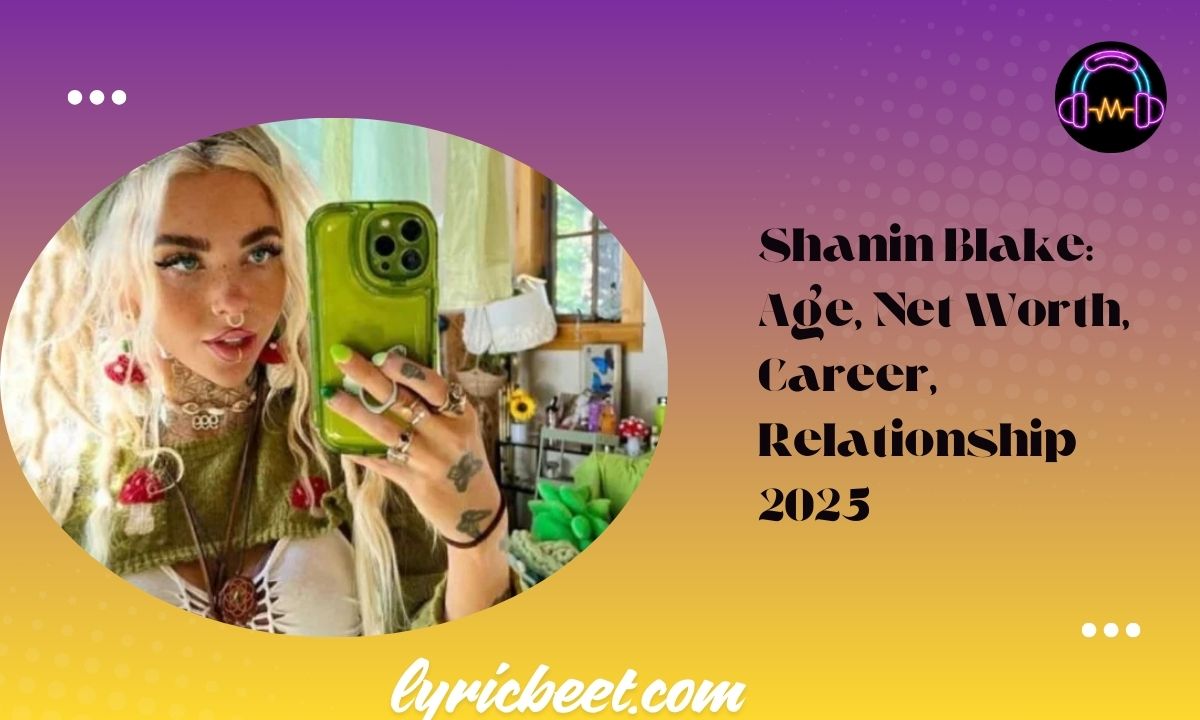 Shanin Blake Age Net Worth Career Relationship 2025